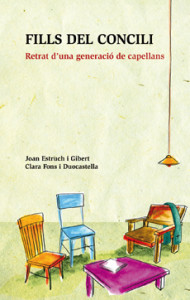 FILLS DEL CONCILI. Retrato de una generación de sacerdotes.