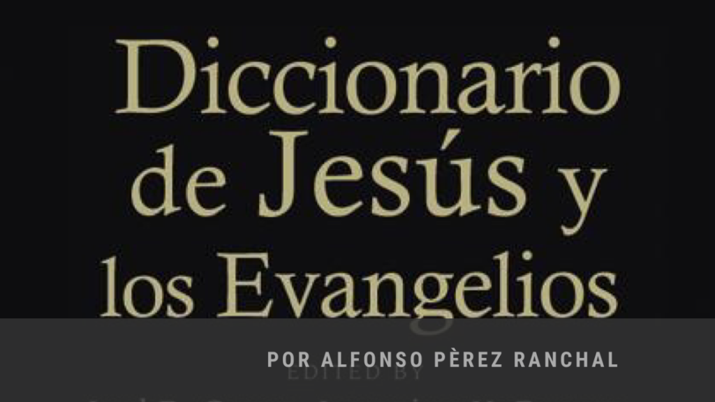 Diccionario de Jesús y los Evangelios