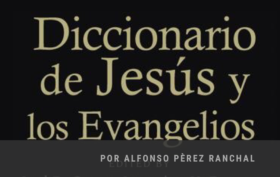 Diccionario de Jesús y los Evangelios